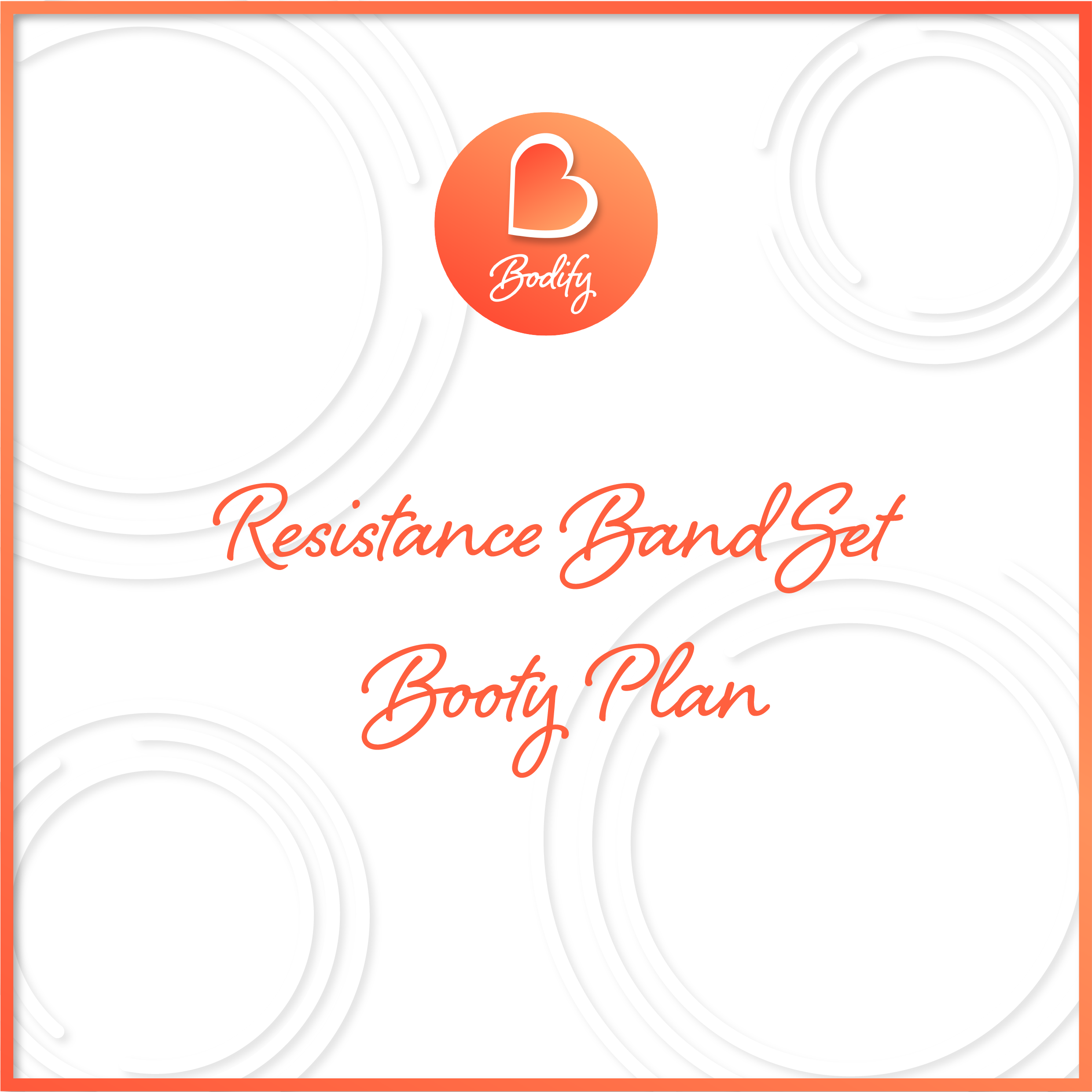 Resistance Band Set + Booty Plan